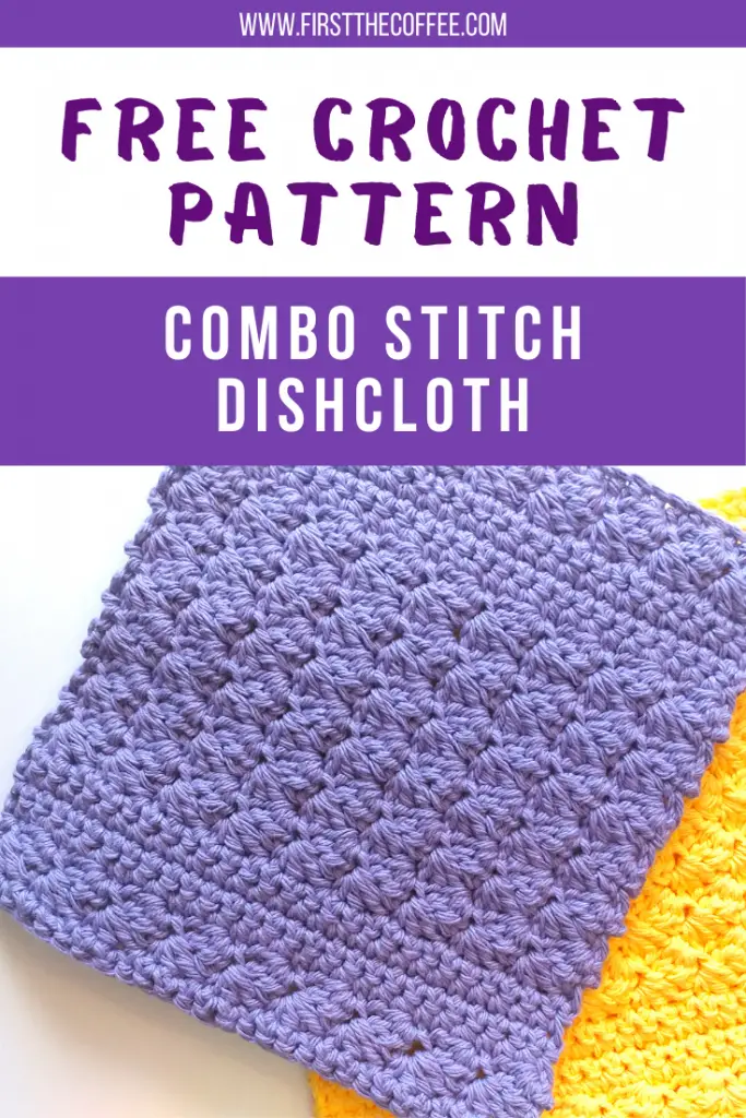 Combo Stitch Dishcloth - Free Crochet Pattern 