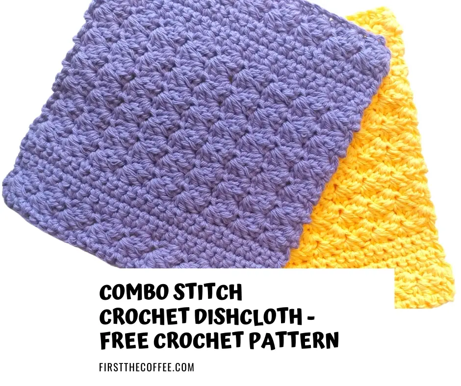 Free Combo Stitch Crochet Dishcloth Pattern