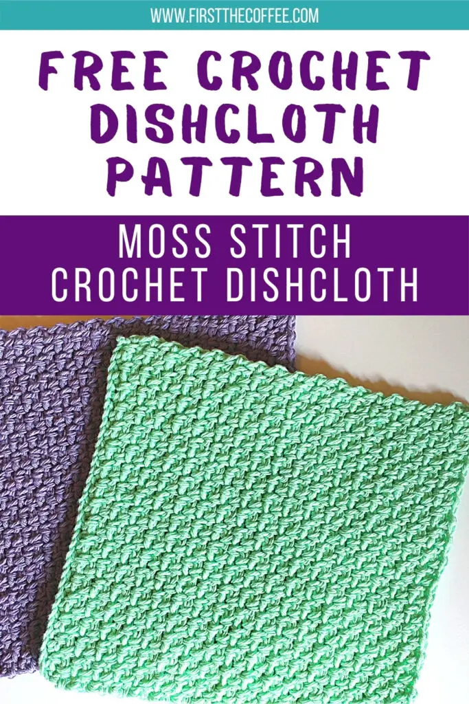 Moss Stitch Crochet Dishcloth Pattern