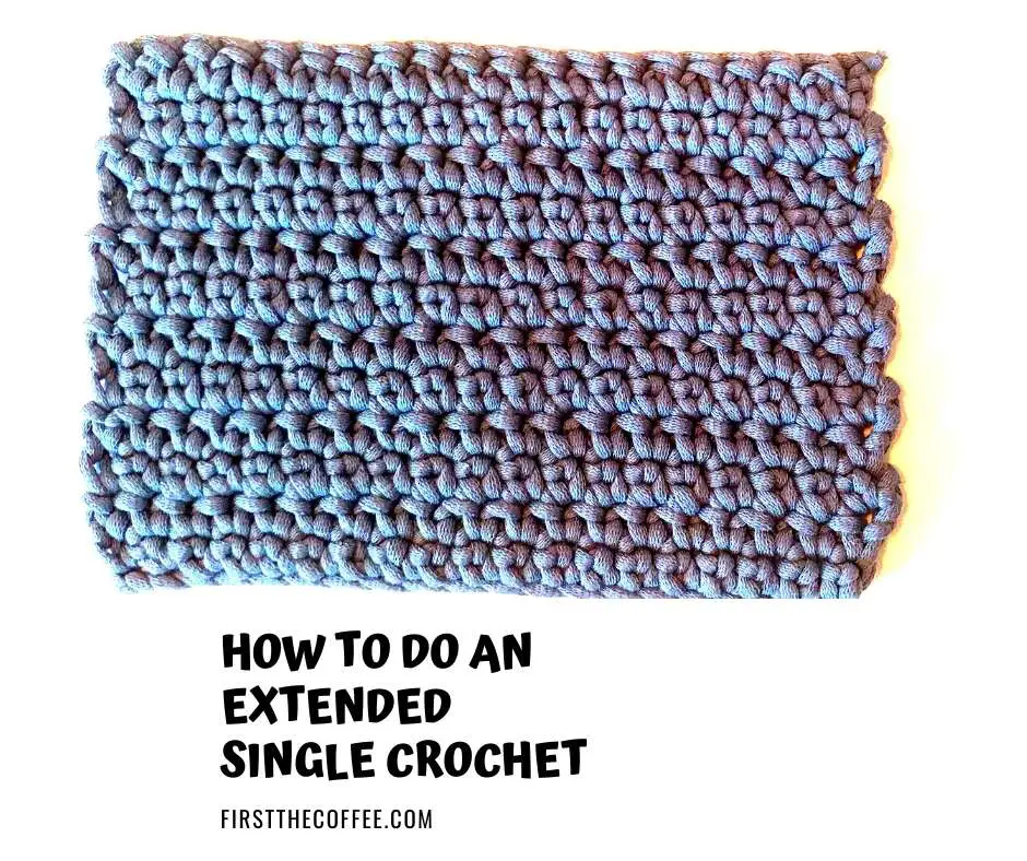 How To Do an Extended Single Crochet
