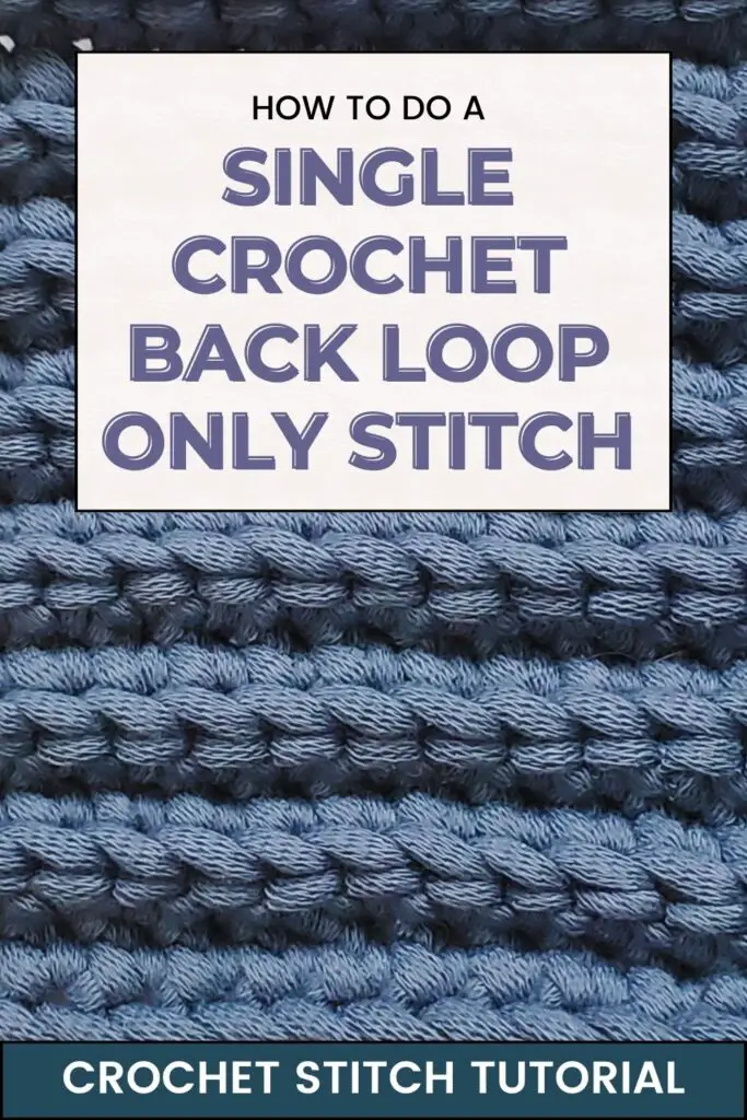 How to do a single crochet back loop only stitch step by step tutorial