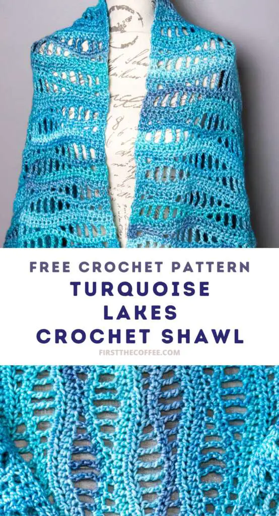 Turquoise Lakes Crochet Shawl Pattern, a free crochet wrap pattern