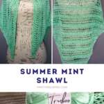 Summer Mint Crochet Shawl Pattern