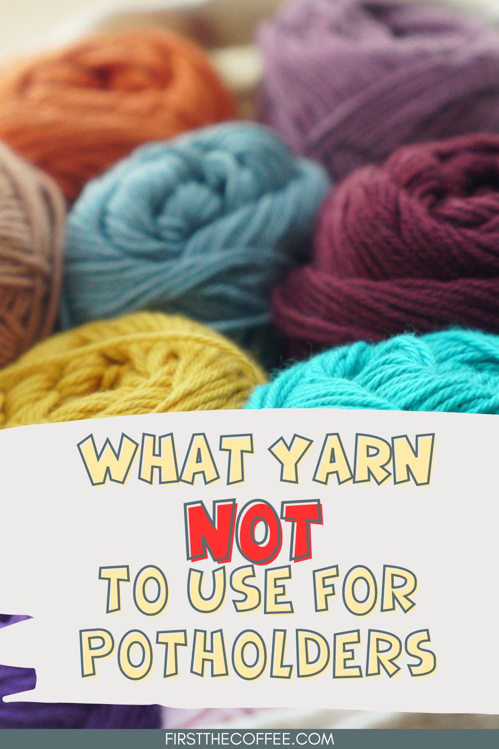 What Yarn Not To Use For Potholders