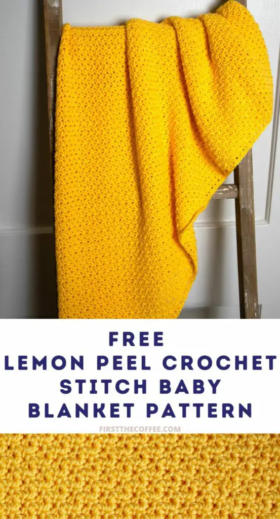 Free Lemon Peel Crochet Stitch Baby Blanket Pattern
