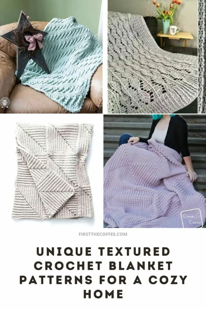 Unique Textured Crochet Blanket Patterns for a Cozy Home